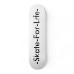 -Skate-For-Life-, Jacob Nash., Jourdynn Sherman... Skate Board Deck