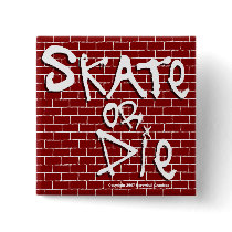 Skate or Die Button
