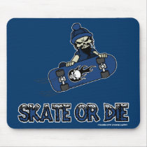 Skate or Die Mousepad by screwballgraphics Skate or Die Mousepad