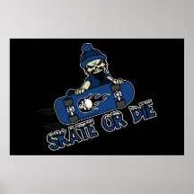 Skate or Die Poster