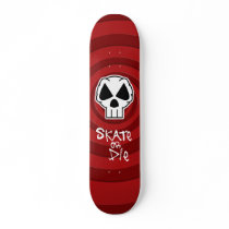 Skate or Die Skateboard by screwballgraphics Skate or Die Skateboard