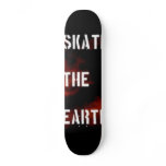 Skate The Earth Skateboard