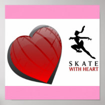 SKATE WITH HEART POSTER