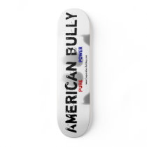 Skateboard American Bully