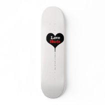 skateboard_lovehurts skateboards