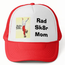 Skateboard Moms Rad Sk8r Mom Trucker Hat