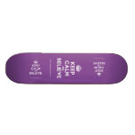 [Crown] keep calm and believe  Skateboards