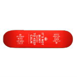 [Crown] it's not in my nature to keep calm  Skateboards