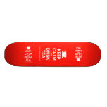[Cup] keep calm and drink tea  Skateboards