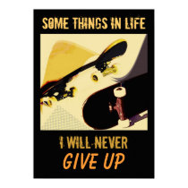 Skateboards - never give up poster posters