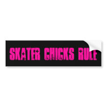 SKATER CHICKS RULE bumper stickers