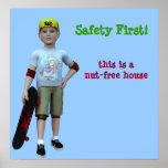 Skater, Safety First!, this is a nut-free house posters