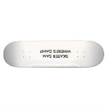 SKATER SAM                                     ... CUSTOM SKATEBOARD