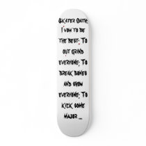 Skaters Oath: skateboards