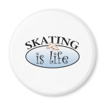 Skating is Life magnets