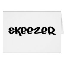 Skeezer Greeting Cards
