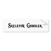 Skeleton Gambler Sticker Bumper Stickers