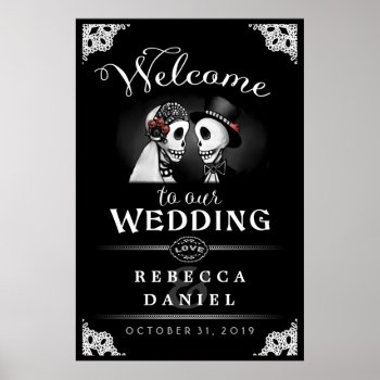 Skeletons Elegant Black & White Welcome To Wedding Poster by juliea2010 at Zazzle