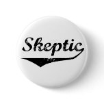 Skeptic 2 pinback buttons