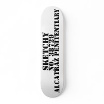 SKETCHY, 38729, No., ALCATRAZ PENITENTIARY skateboards by iSkate SKETCHY, 38729, No., ALCATRAZ PENITENTIARY skateboards