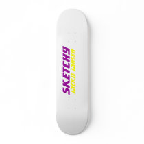 Sketchy, Jackie Jansen skateboards by iSkate Sketchy, Jackie Jansen skateboards