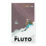 Ski Pluto Poster Ski Pluto Poster