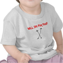 ski poles, WILL SKI FOR FOOD Tee Shirt