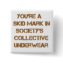 skid mark buttons by jonnydowntown skid mark buttons