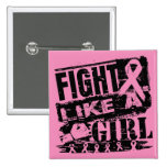 Skin Cancer BurnOut Fight Like a Girl buttons