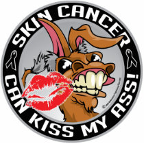 Skin Cancer Can Kiss My Ass photo sculptures by fightcancertees Skin Cancer Can Kiss My Ass photo sculptures