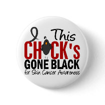 Skin Cancer Chick Gone Black buttons