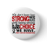 Skin Cancer How Strong We Are buttons