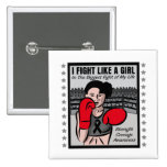 Skin Cancer I Fight Like A Girl Battle buttons