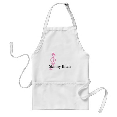 Skinny Bitch Aprons by CelebrationZazzle