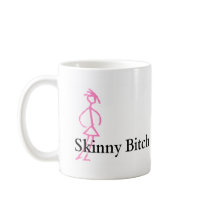 Skinny Bitch mugs
