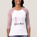 Skinny Bitch t-shirts by TeeZazzle Skinny Bitch t-shirts