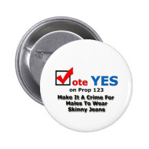 Skinny Jeans Pinback Button