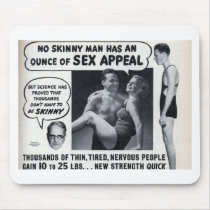 Skinny Men mousepads