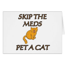 SKIP MED PET A CAT cards