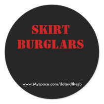 Skirt Burglars, www.Myspace.com/ddandthesb stickers