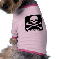 Skull and cross bones, Back Off Bitch pet clothing by CritterNurse777 Skull and cross bones, Back Off Bitch pet clothing