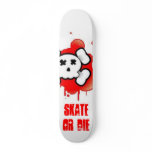 skull, skate or die skateboard