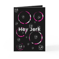 Skulls Missing You Jerk Greeting Card cards