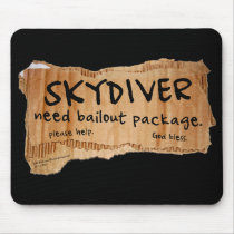 SKYDIVER Need Bailout Package Mouse Pad