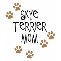 Skye Terrier Mom t-shirts