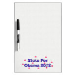 SL*TS FOR OBAMA dry erase boards