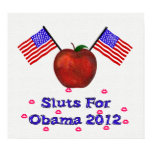 SL*TS FOR OBAMA posters