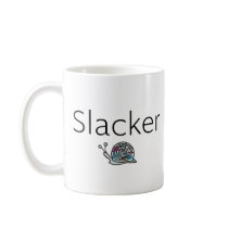 Slacker Snail mugs by JustJokingGifts Slacker Snail mugs