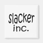 SLACKER SQUARE  Magnet