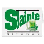 Slainte Bitches Irish Gift Greeting Cards